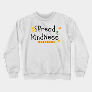 Spread Kindness Crewneck Sweatshirt